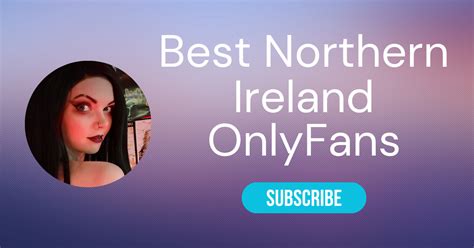 lisburn onlyfans|The Top Northern Ireland Onlyfans Girls of 2024